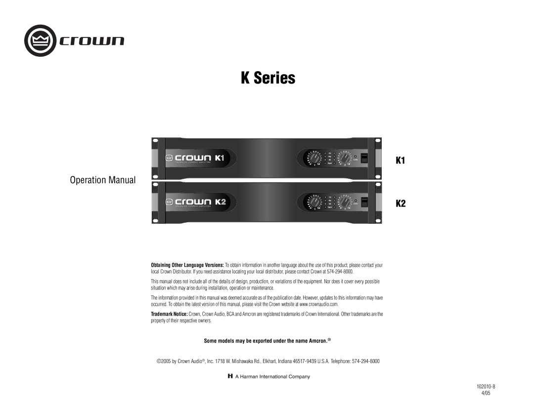 Crown Audio K Series operation manual Some models may be exported under the name Amcron 