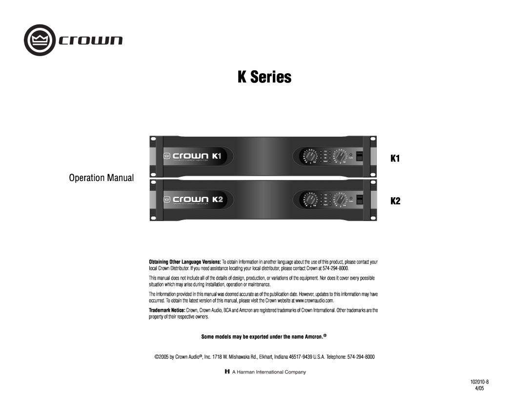 Crown Audio K Series operation manual K1 K2, Some models may be exported under the name Amcron 
