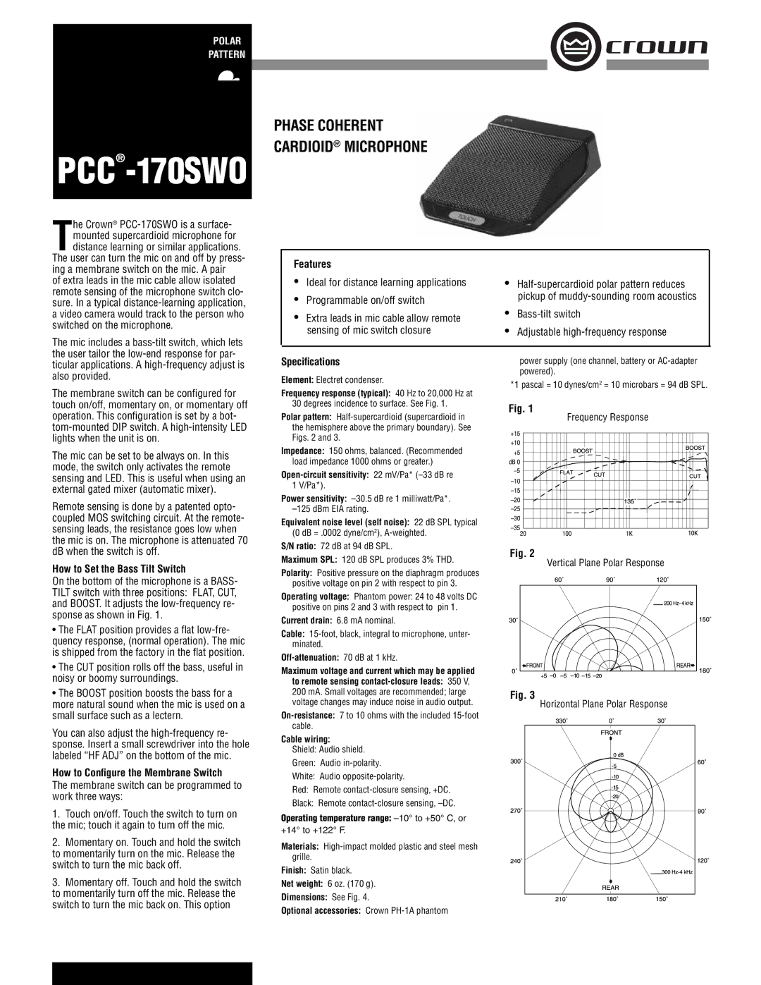 Crown Audio PCC-170SWO specifications Features, How to Set the Bass Tilt Switch, How to Conﬁgure the Membrane Switch 