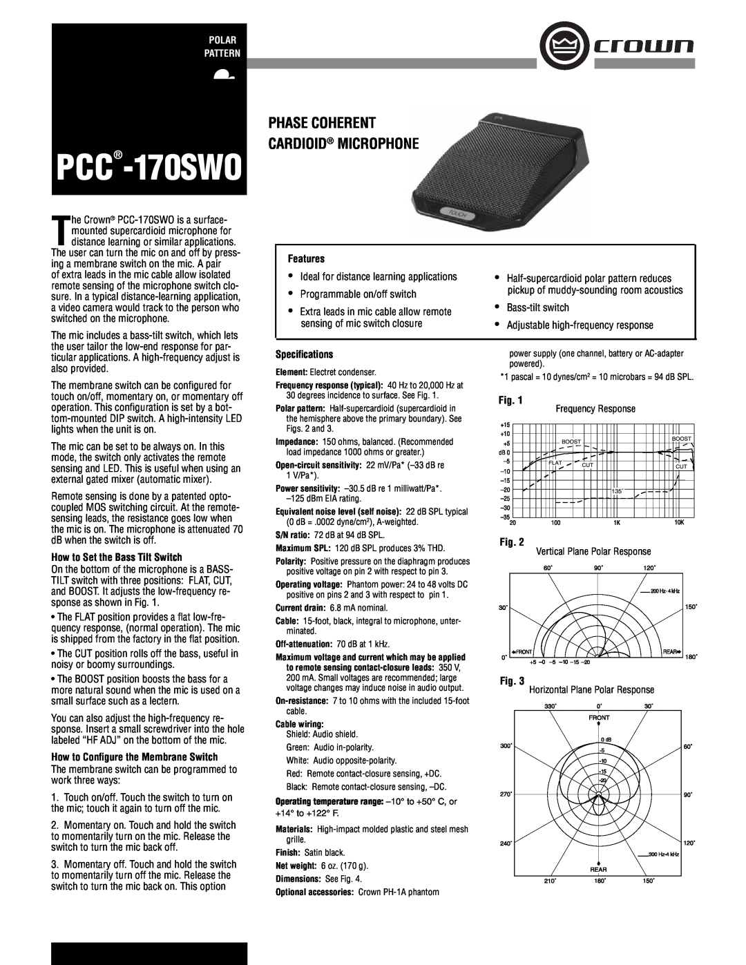 Crown Audio PCC-170SWO specifications Features, How to Set the Bass Tilt Switch, How to Conﬁgure the Membrane Switch 