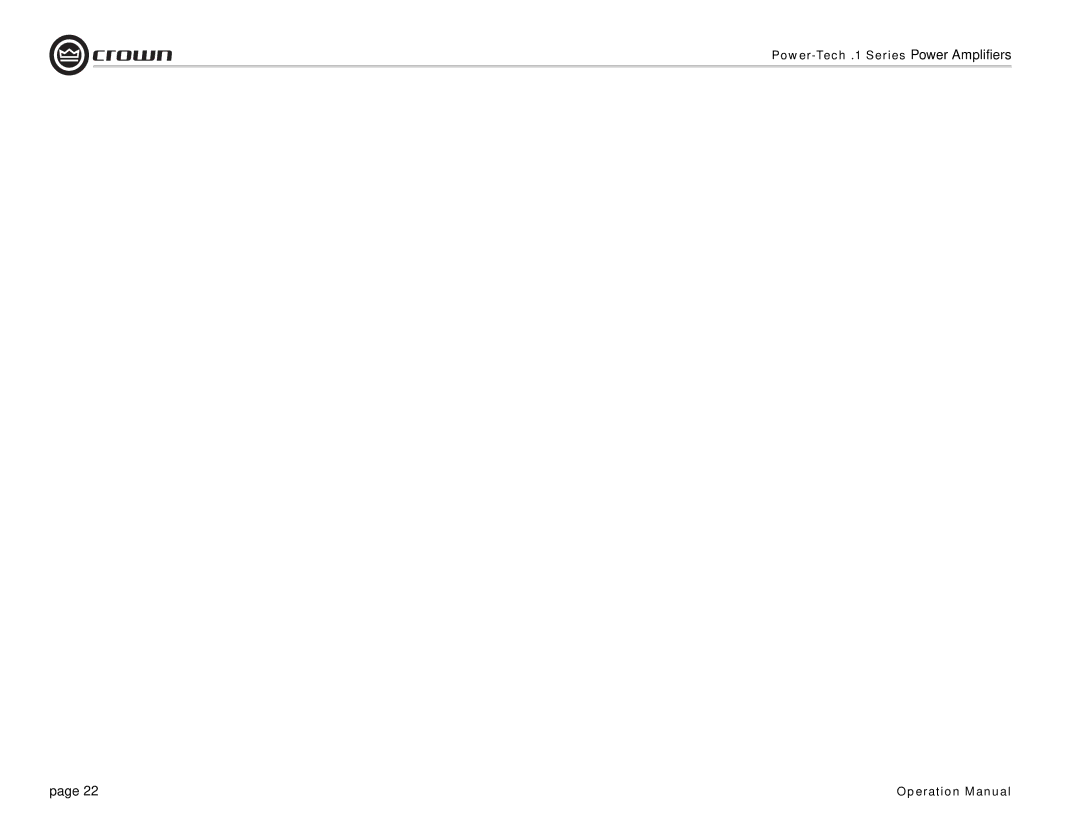 Crown Audio Power-Tech 1.1 operation manual Power-Tech .1 Series Power Amplifiers 