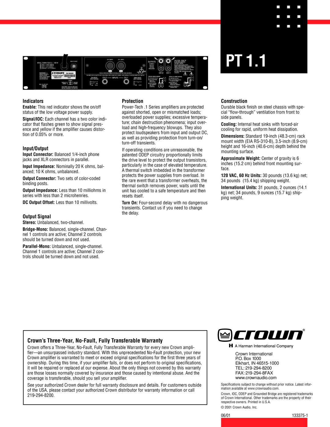Crown Audio PT 1.1 specifications Indicators, Input/Output, Output Signal, Protection, Construction 