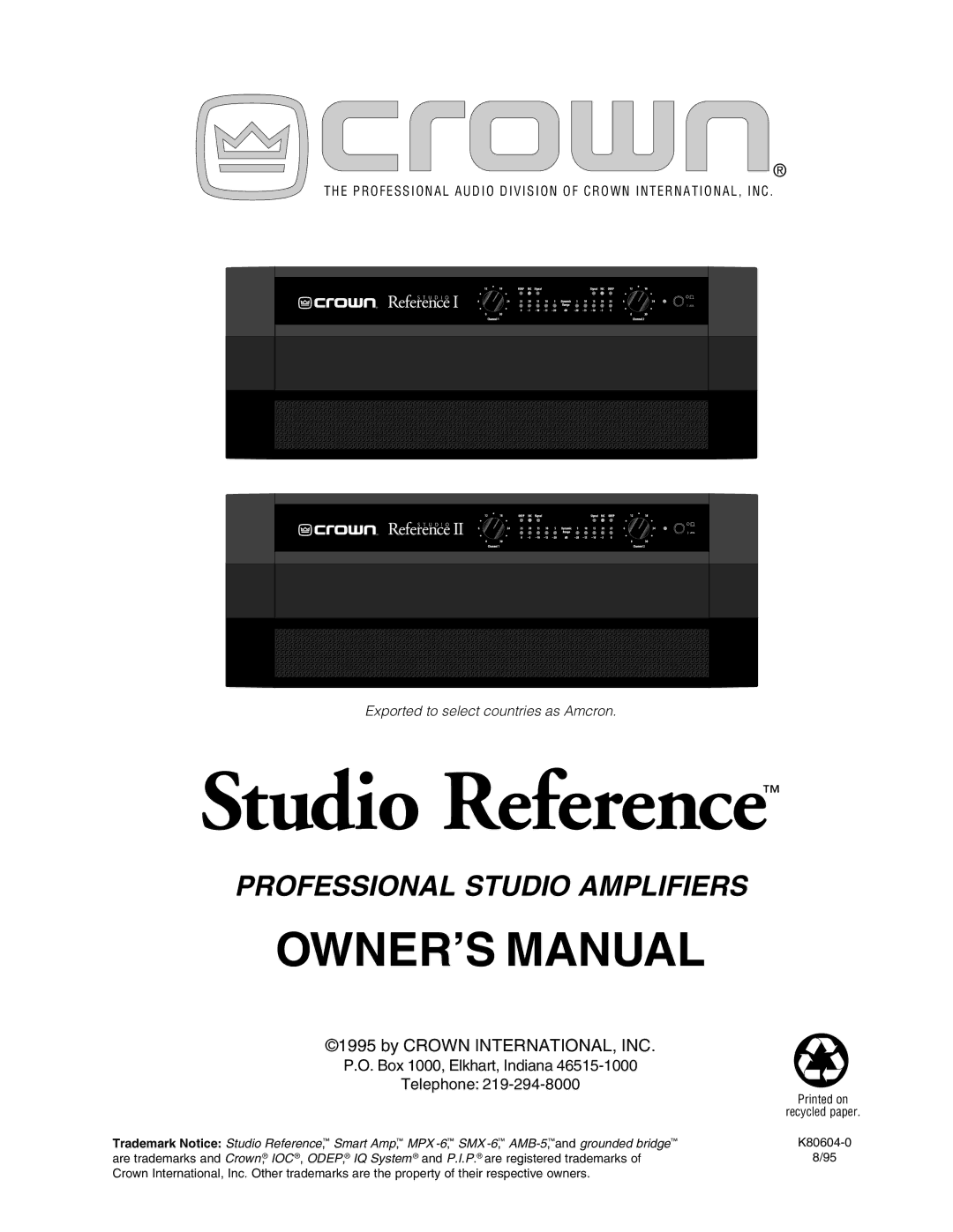 Crown Audio STUDIO AMPLIFIER owner manual Studio Reference, Box 1000, Elkhart, Indiana Telephone 