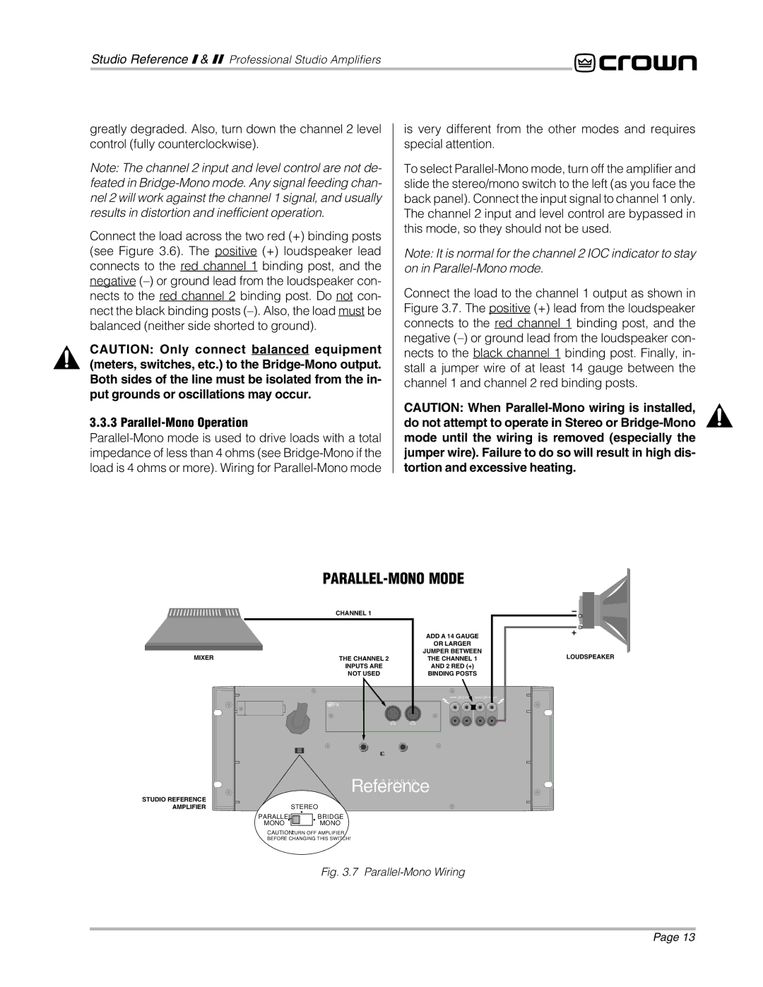 Crown Audio STUDIO AMPLIFIER Meters, switches, etc. to the Bridge-Mono output, Mode until the wiring is removed especially 