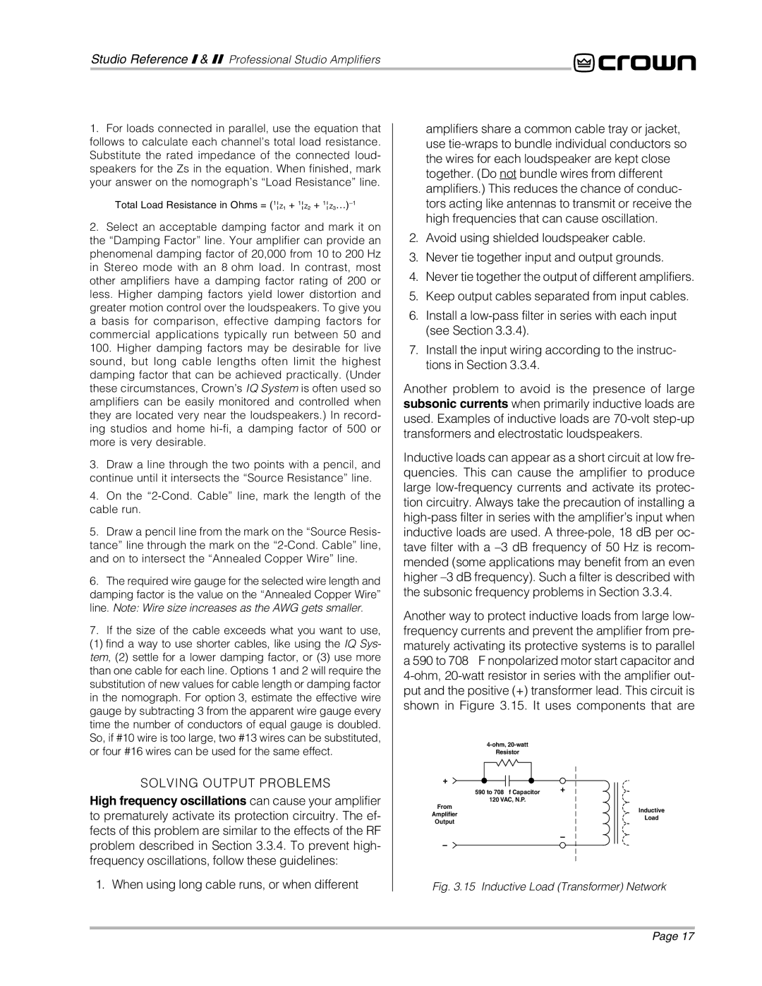 Crown Audio STUDIO AMPLIFIER owner manual High frequency oscillations can cause your amplifier 