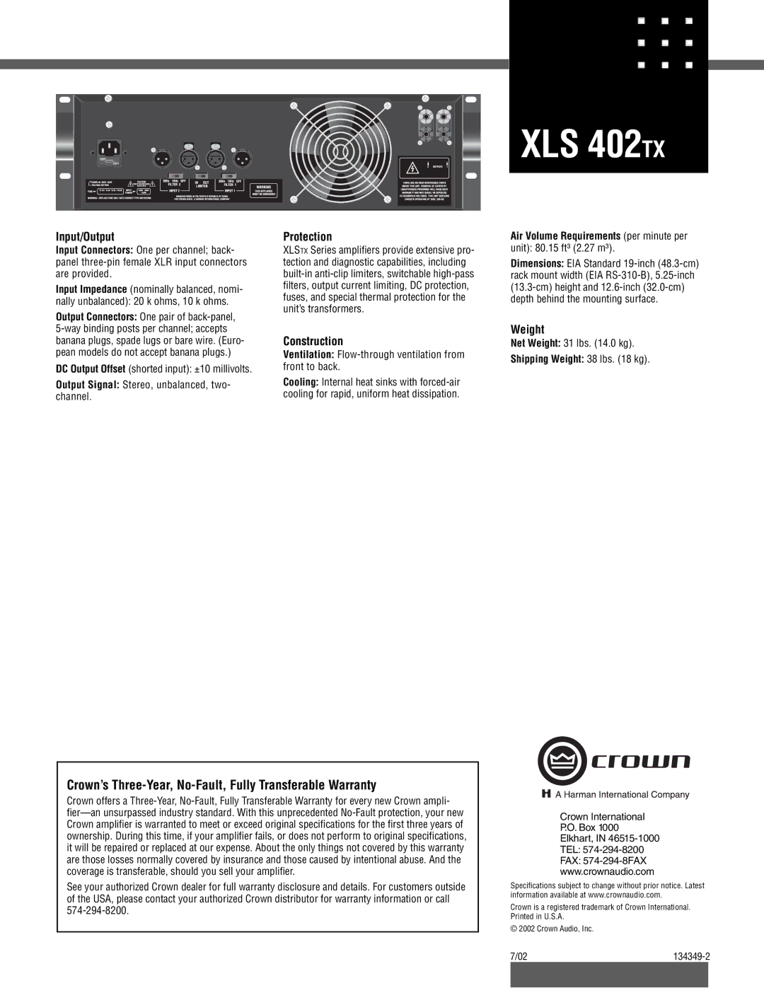 Crown Audio XLS-402TX Crown’s Three-Year, No-Fault, Fully Transferable Warranty, Input/Output, Construction, Weight 