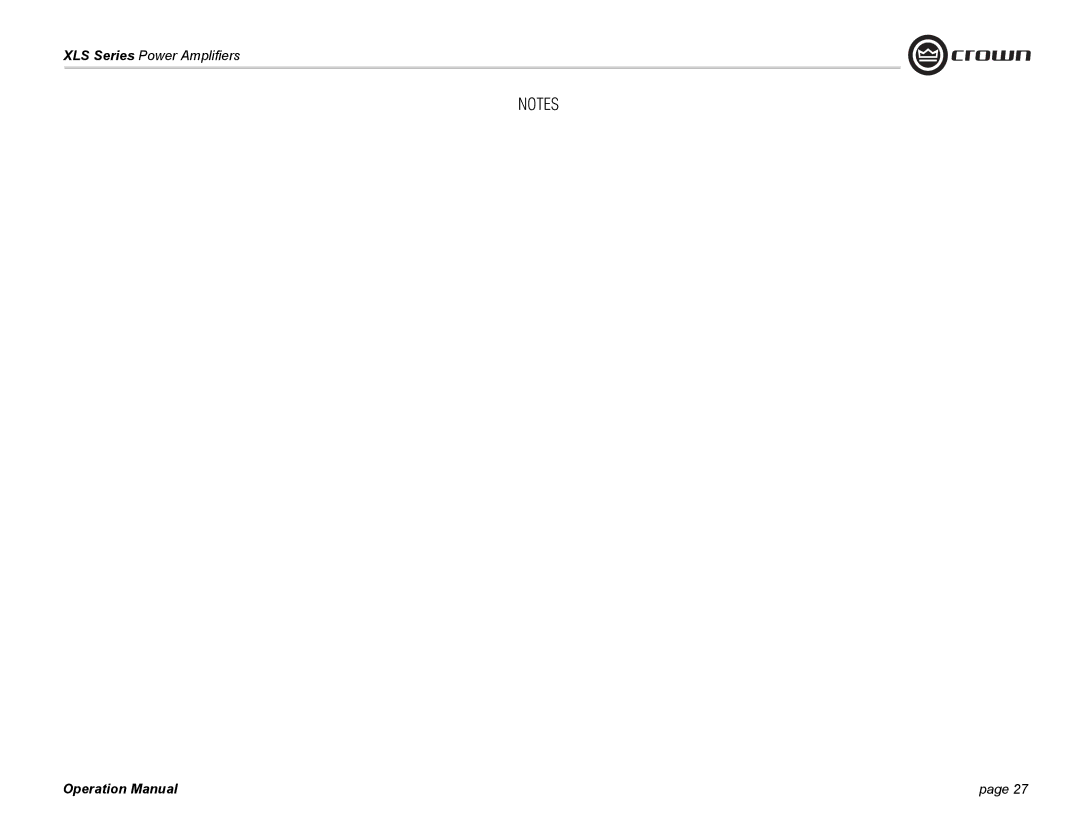 Crown Audio operation manual XLS Series Power Amplifiers 
