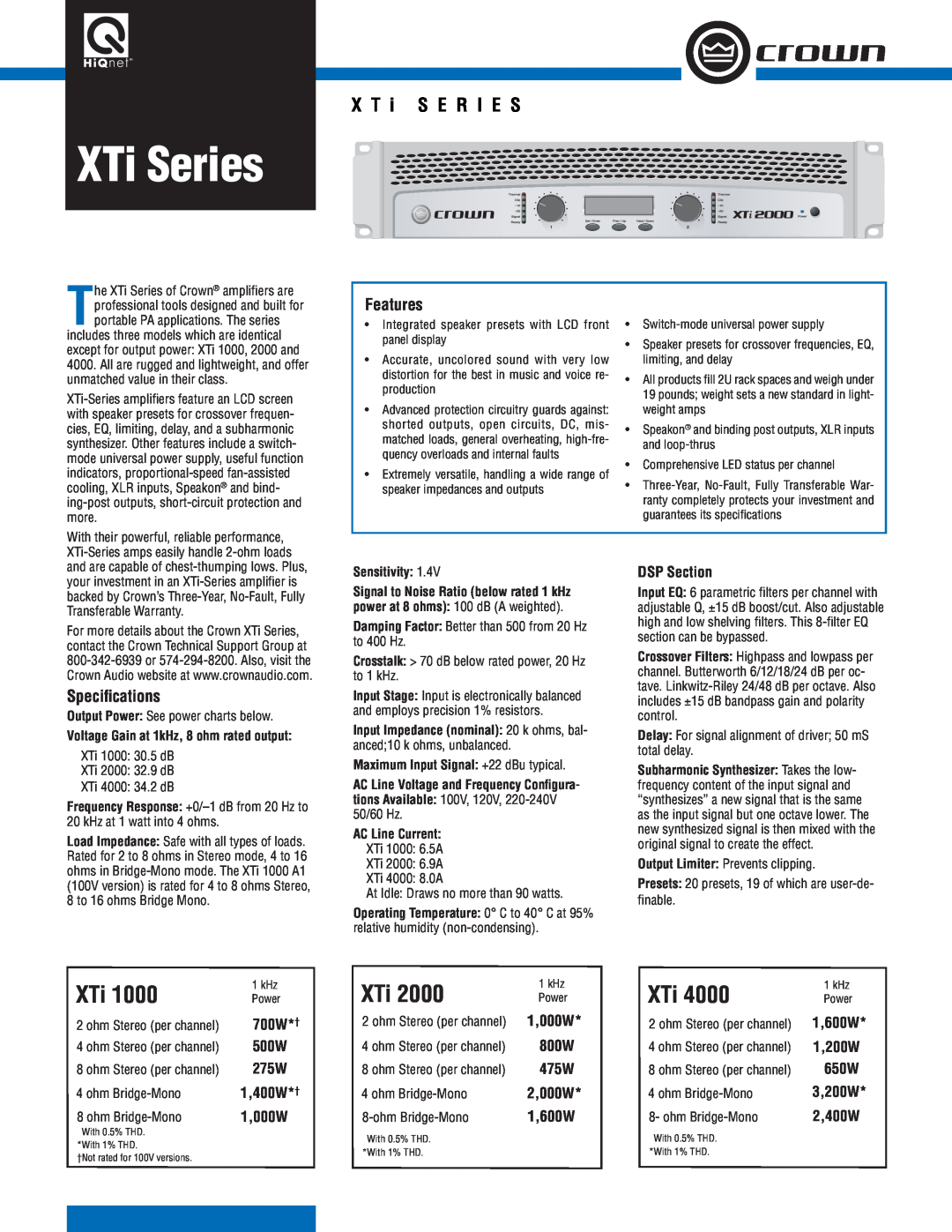 Crown Audio XTi 1000 specifications XTi Series, Features, Speciﬁcations, DSP Section, 700W*† 500W 275W 1,400W*† 1,000W 