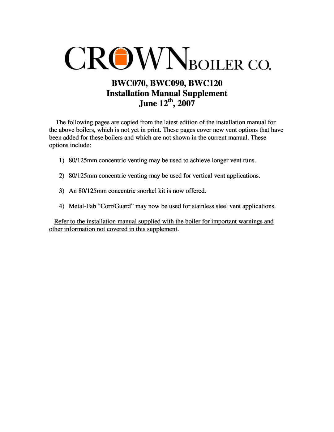 Crown Boiler installation manual BWC070, BWC090, BWC120 Installation Manual Supplement June 12th 