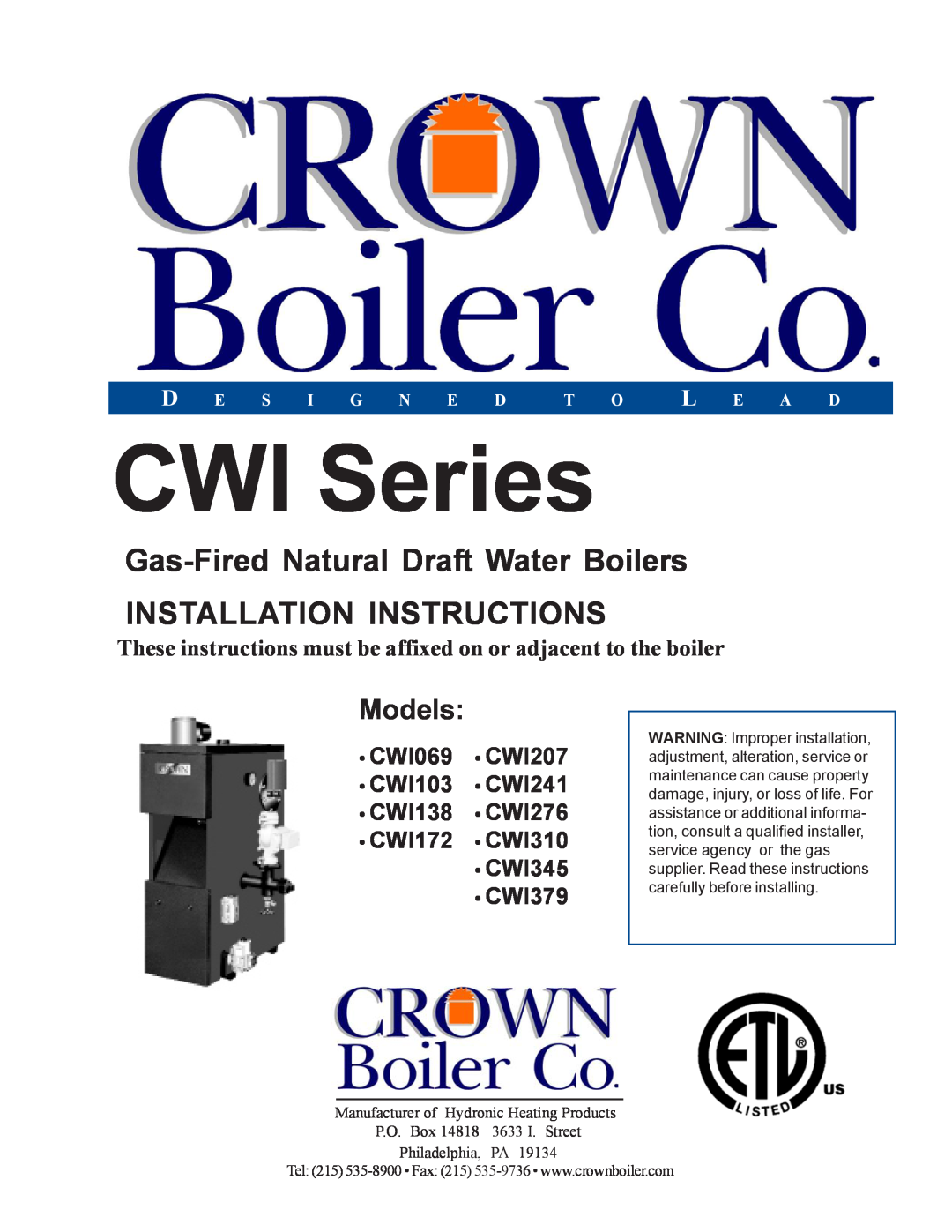 Crown Boiler CWI345 installation instructions CWI Series, Gas-Fired Natural Draft Water Boilers INSTALLATION INSTRUCTIONS 