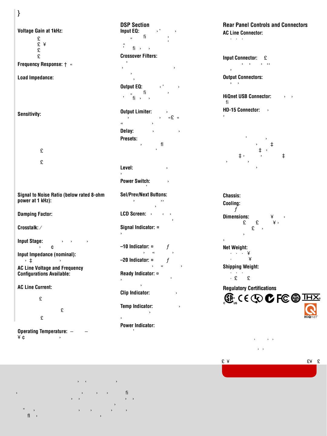 Crown CTS 2000, CTS 600 Regulatory Certifications, Signal to Noise Ratio below rated 8-ohm power at 1 kHz, AC Line Current 