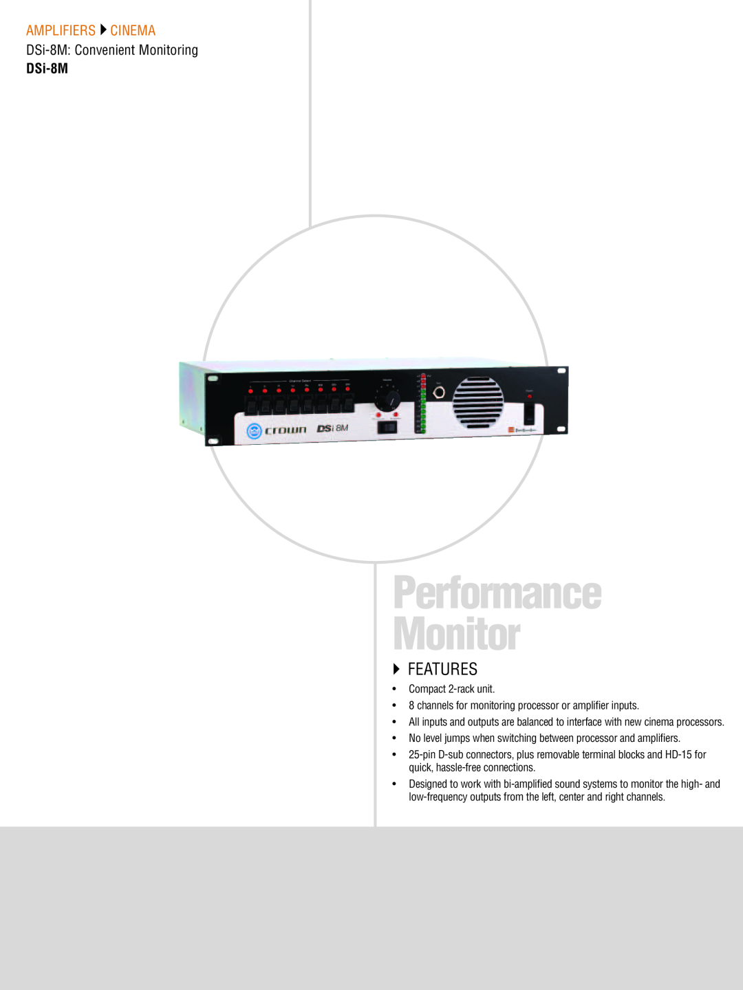 Crown CTS 3000, CTS 2000, CTS 1200 manual Performance Monitor, DSi-8M:Convenient Monitoring, `` Features, Amplifiers  Cinema 