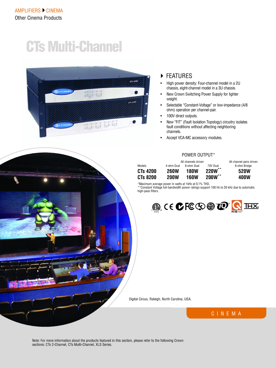 Crown CTS 600 manual CTs Multi-Channel, `` Features, Amplifiers  Cinema, Other Cinema Products, C I N E M A, Power Output 