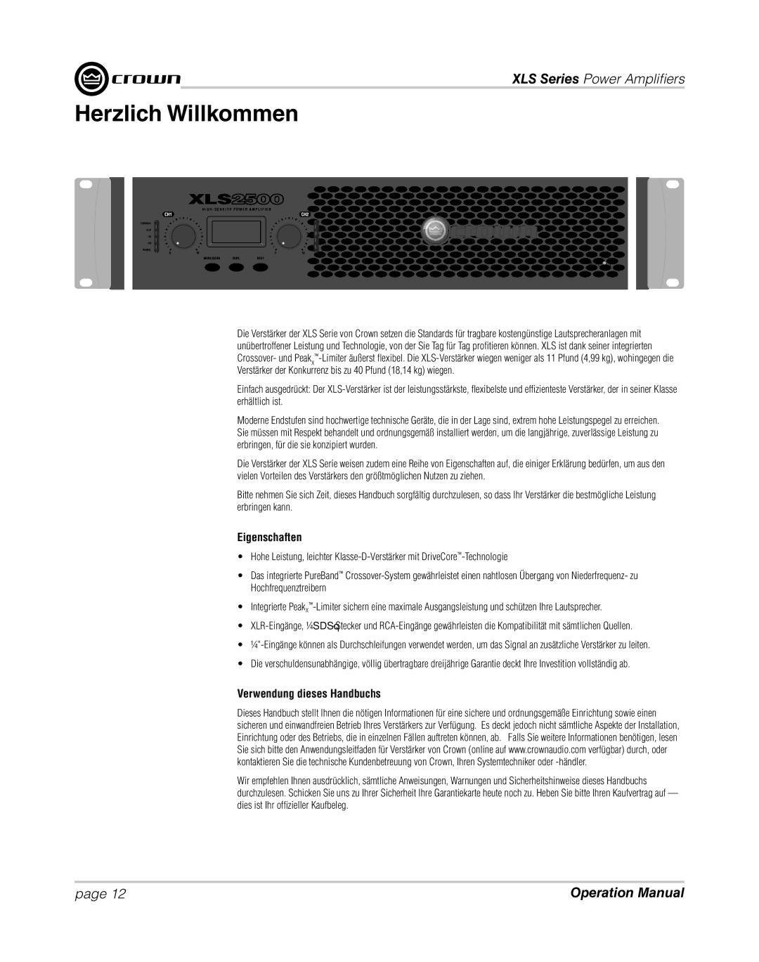 Crown XLS 1000 operation manual Herzlich Willkommen, Eigenschaften, Verwendung dieses Handbuchs 