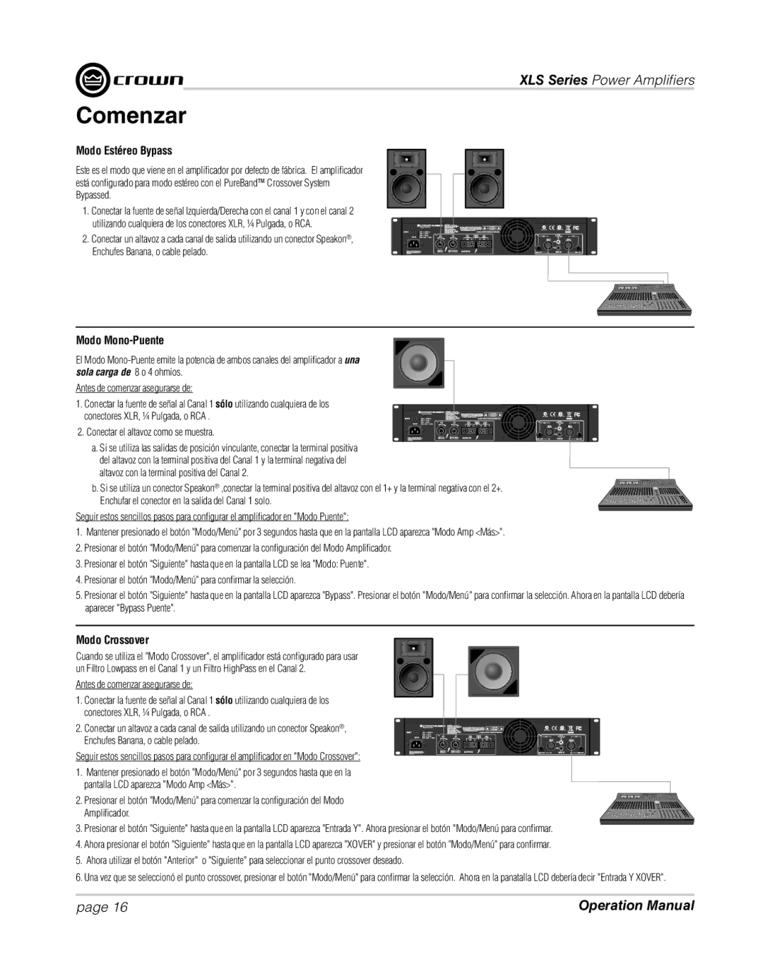 Crown XLS 1000 Comenzar, Modo Estéreo Bypass, Modo Mono-Puente, Modo Crossover, Conectar el altavoz como se muestra 