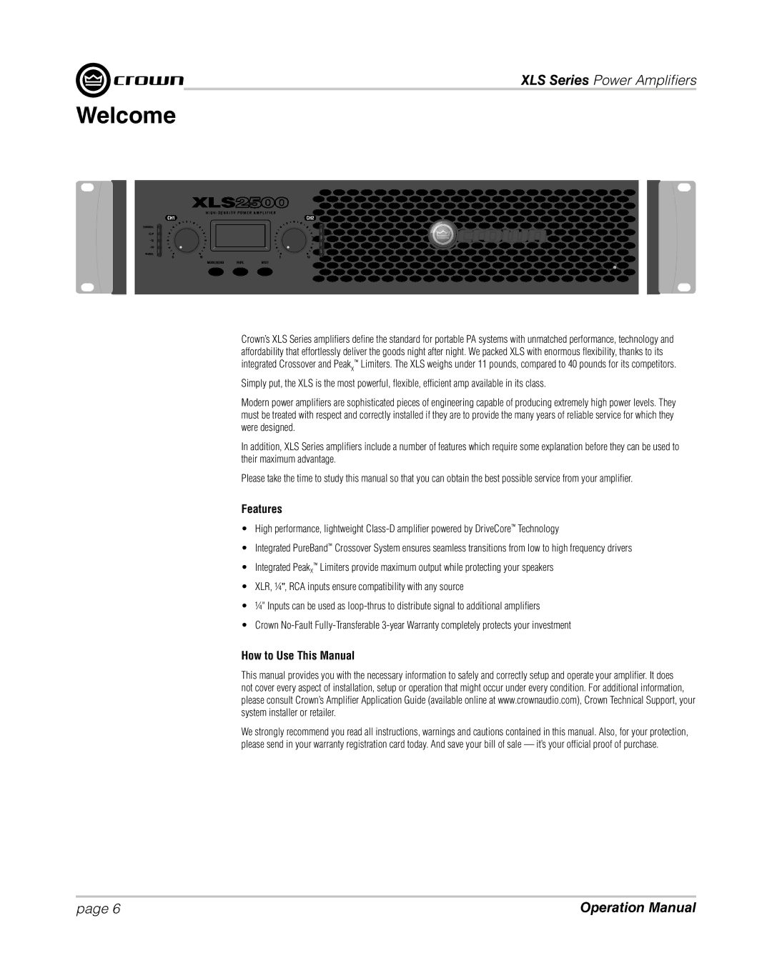 Crown XLS 1000 operation manual Welcome, Features, How to Use This Manual 