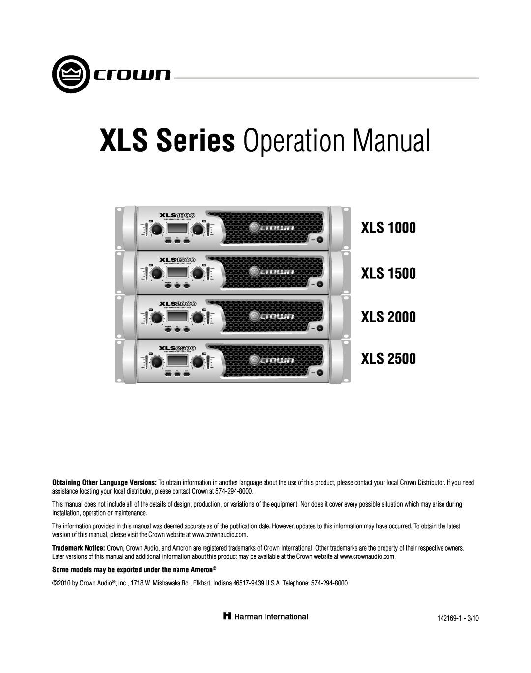 Crown XLS 1000 operation manual Xls Xls Xls Xls, Some models may be exported under the name Amcron 