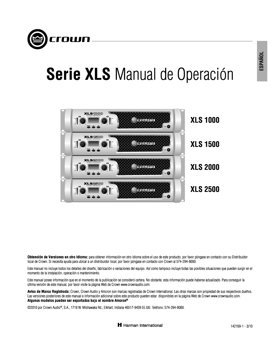 Crown XLS 1000 operation manual Serie XLS Manual de Operación, Español, Xls Xls Xls Xls 