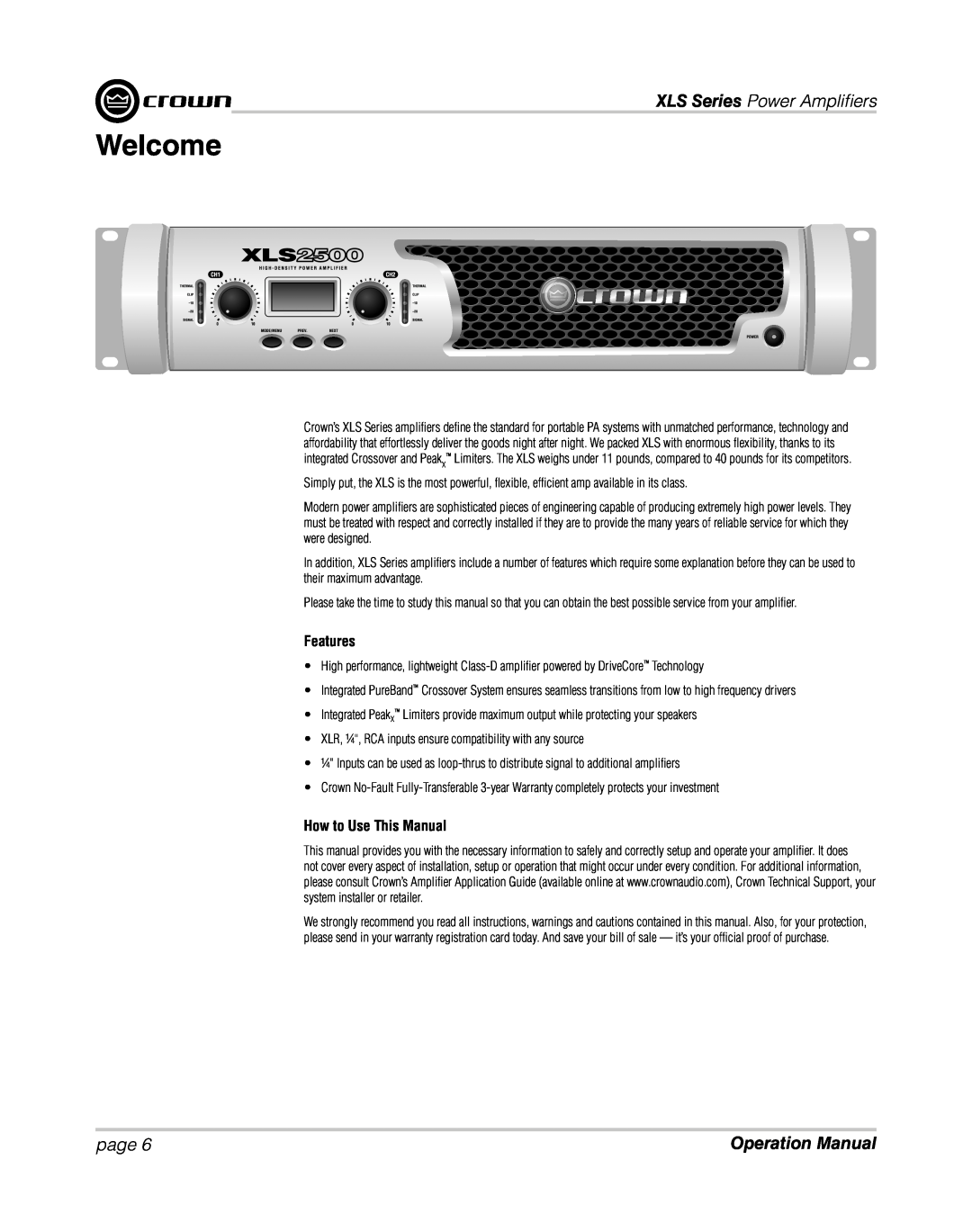 Crown XLS 1000 operation manual Welcome, Features, How to Use This Manual, XLS Series Power Ampliﬁ ers, page 
