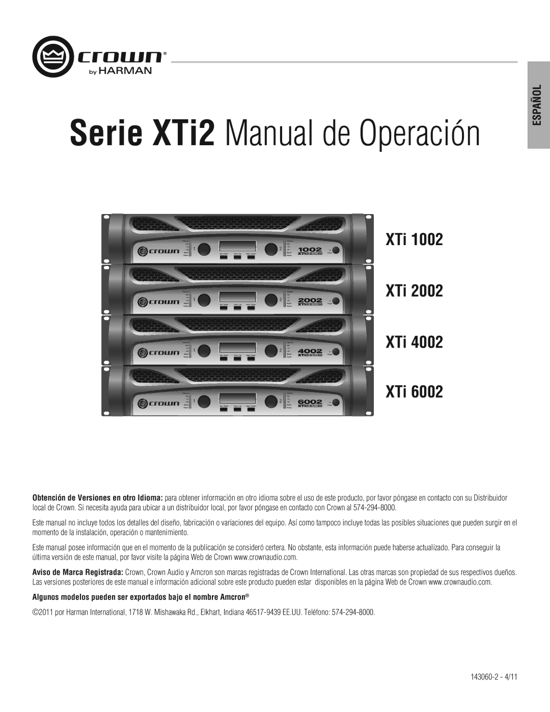 Crown XTI 1002, XTI 2002 Serie XTi2 Manual de Operación, Algunos modelos pueden ser exportados bajo el nombre Amcron 