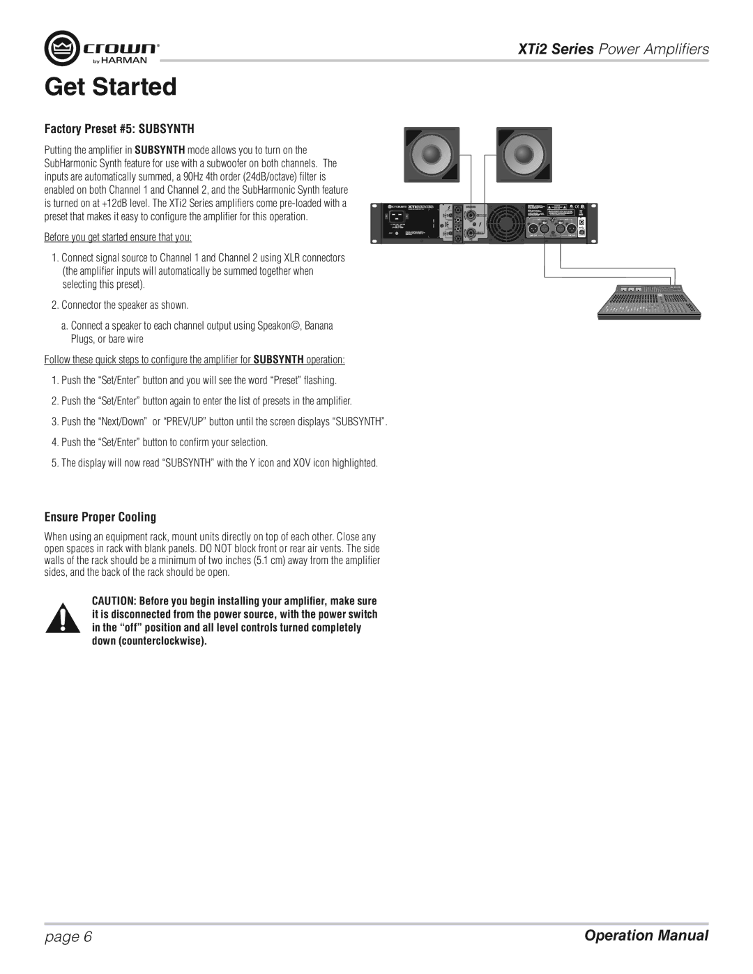 Crown XTI 6002 Get Started, Factory Preset #5 Subsynth, Ensure Proper Cooling, Before you get started ensure that you 