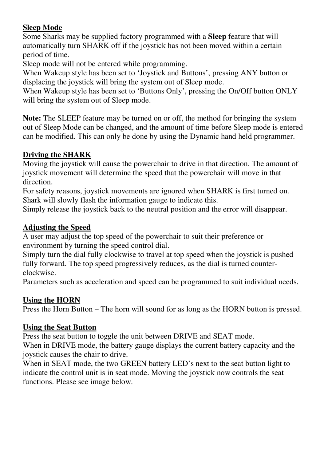 CTA 7 Series, 6 Series user manual Sleep Mode, Driving the Shark, Adjusting the Speed, Using the Horn, Using the Seat Button 