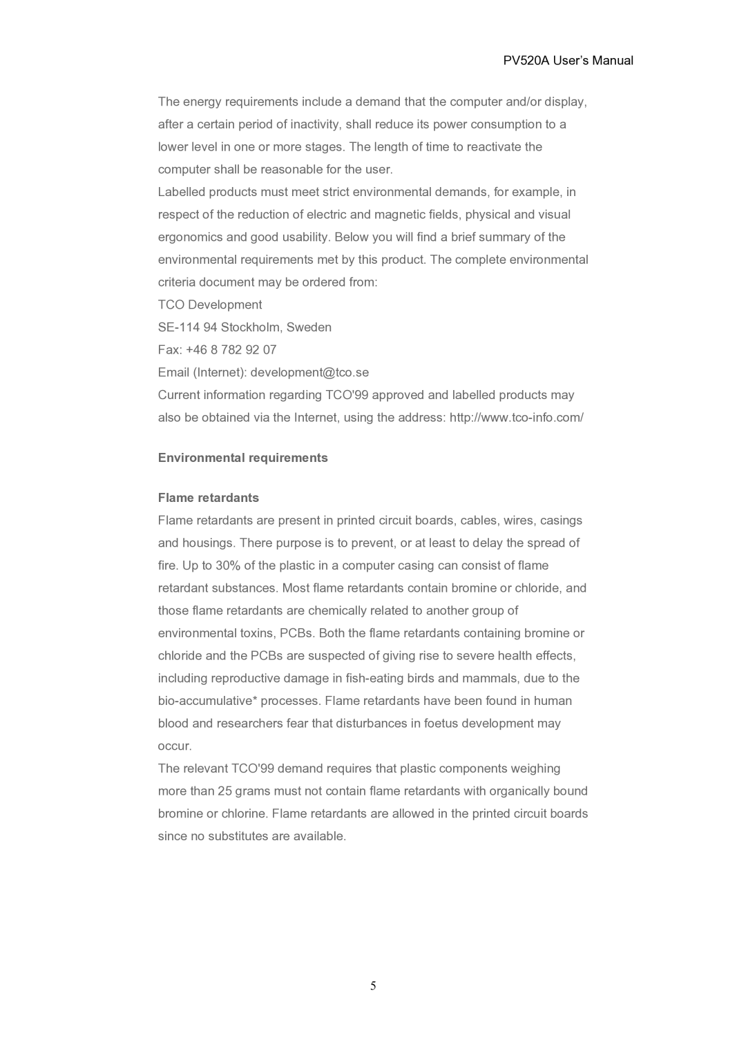 CTX PV520A user manual Environmental requirements Flame retardants 