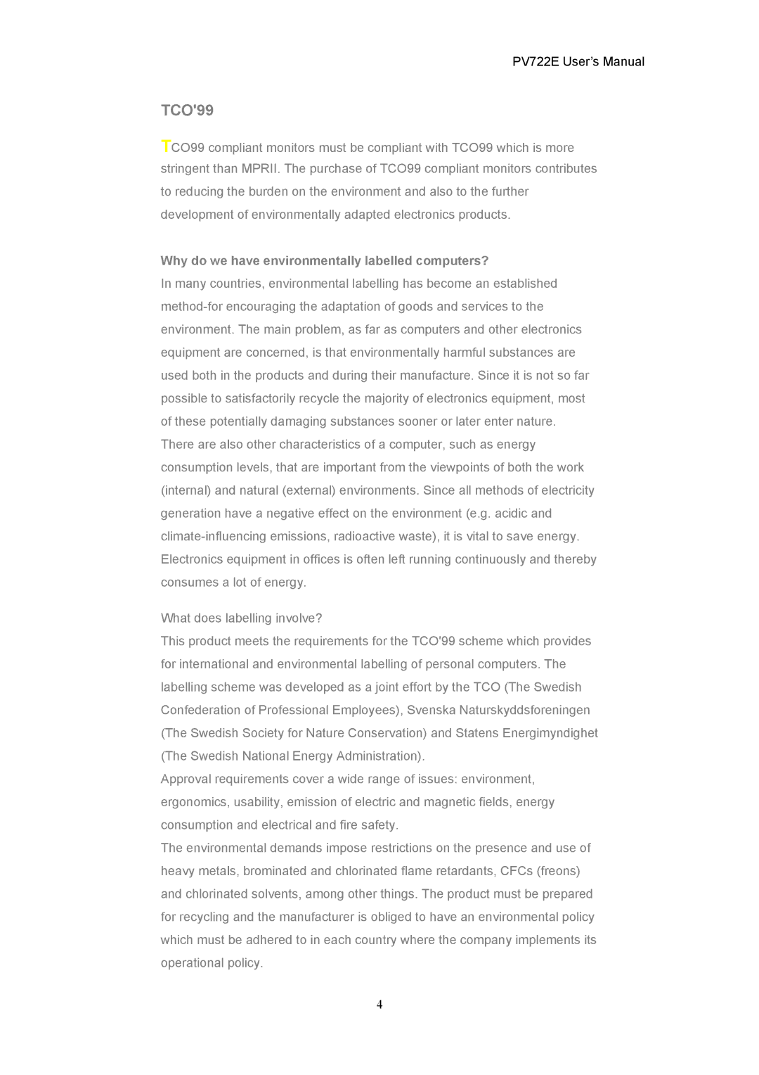 CTX PV722E user manual TCO99, Why do we have environmentally labelled computers? 