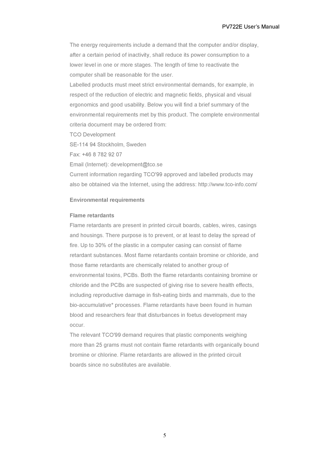 CTX PV722E user manual Environmental requirements Flame retardants 