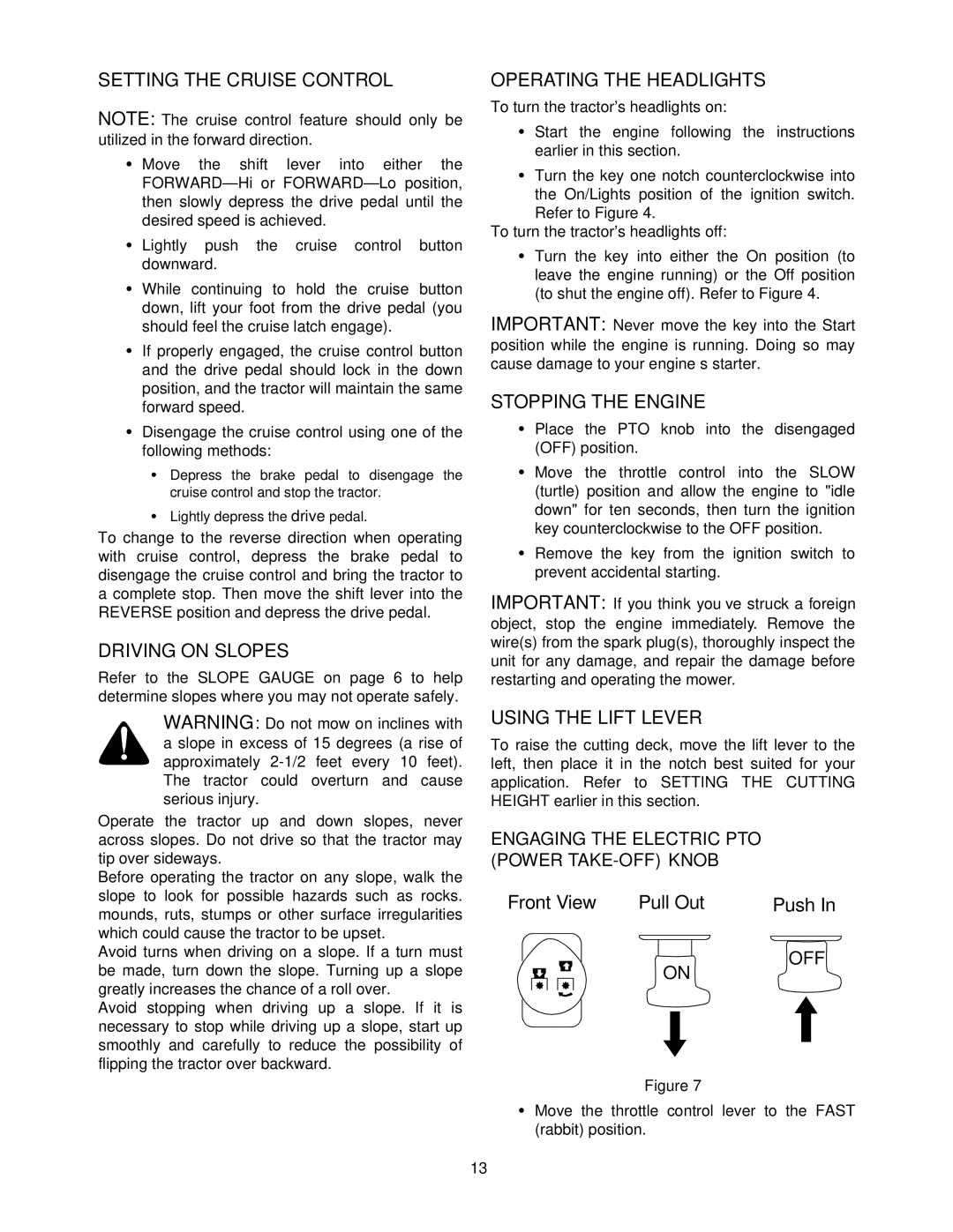 Cub Cadet 1212 manual Setting the Cruise Control, Driving on Slopes, Operating the Headlights, Using the Lift Lever 