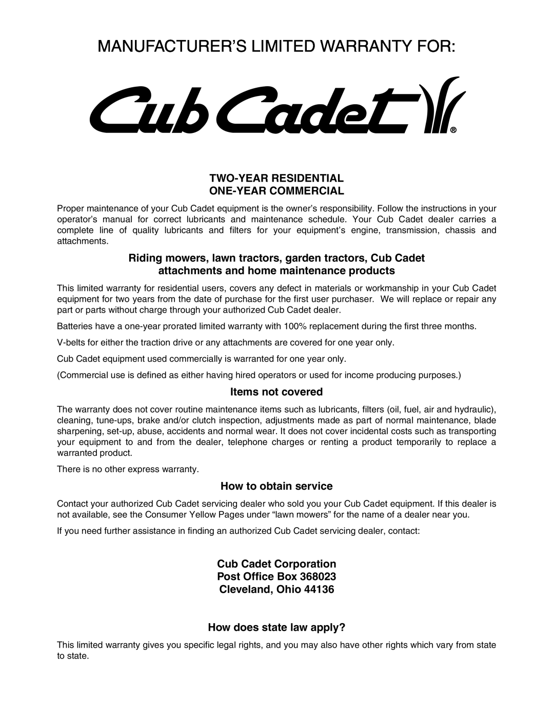 Cub Cadet 1345 SWE manual Manufacturer’S Limited Warranty For, Two-Year Residential One-Year Commercial, Items not covered 