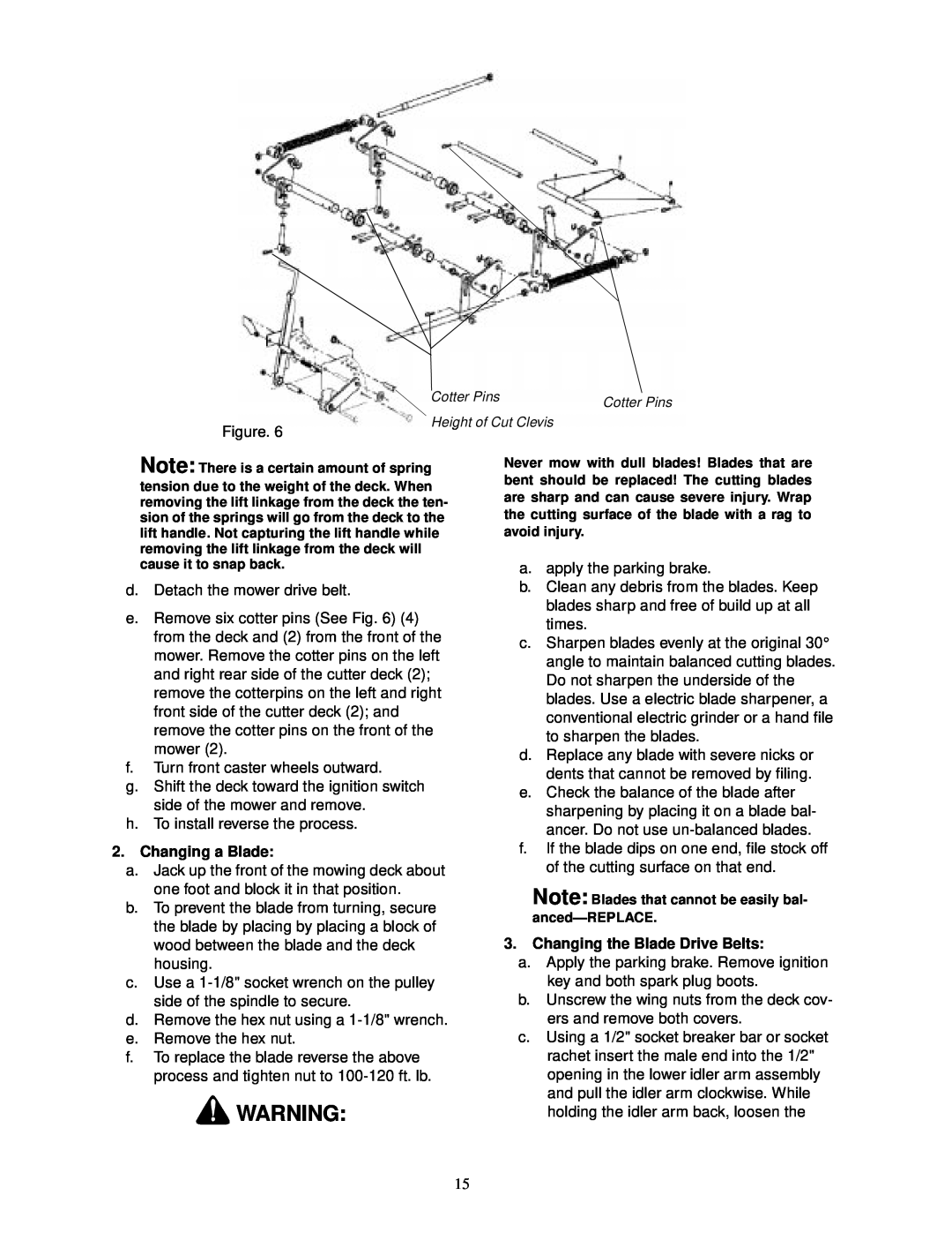 Cub Cadet 18HP service manual Changing a Blade, Changing the Blade Drive Belts 