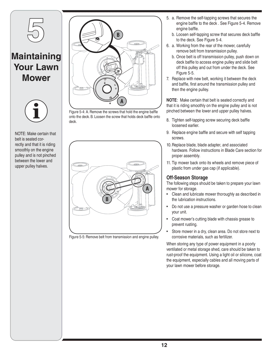 Cub Cadet 18M warranty Off-Season Storage, Remove belt from transmission and engine pulley 