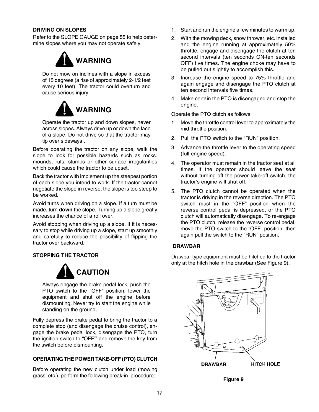 Cub Cadet 2166 manual Driving on Slopes, Stopping the Tractor, Operating the Power TAKE-OFF PTO Clutch, Drawbar 