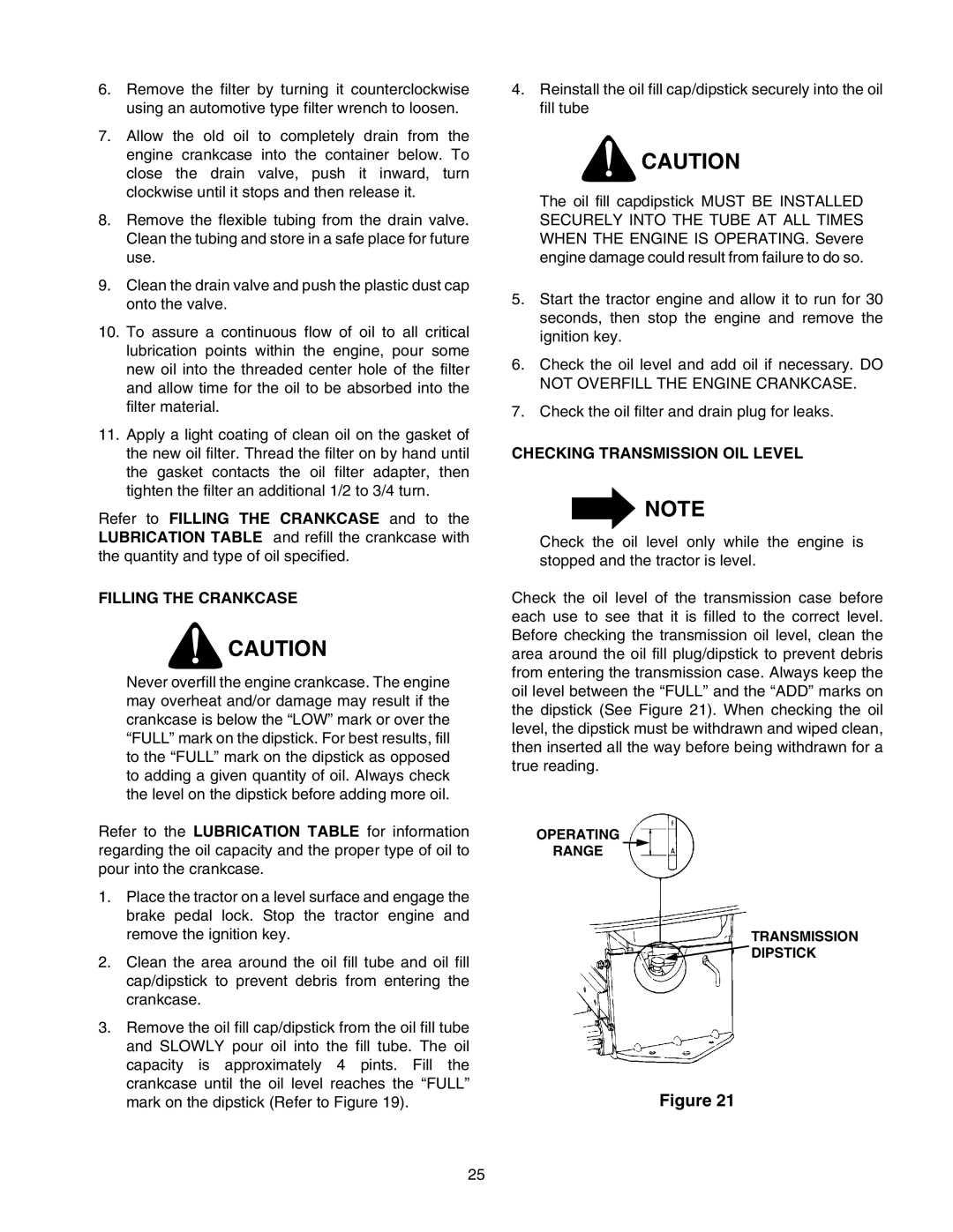 Cub Cadet 2166 manual Filling the Crankcase, Checking Transmission OIL Level 