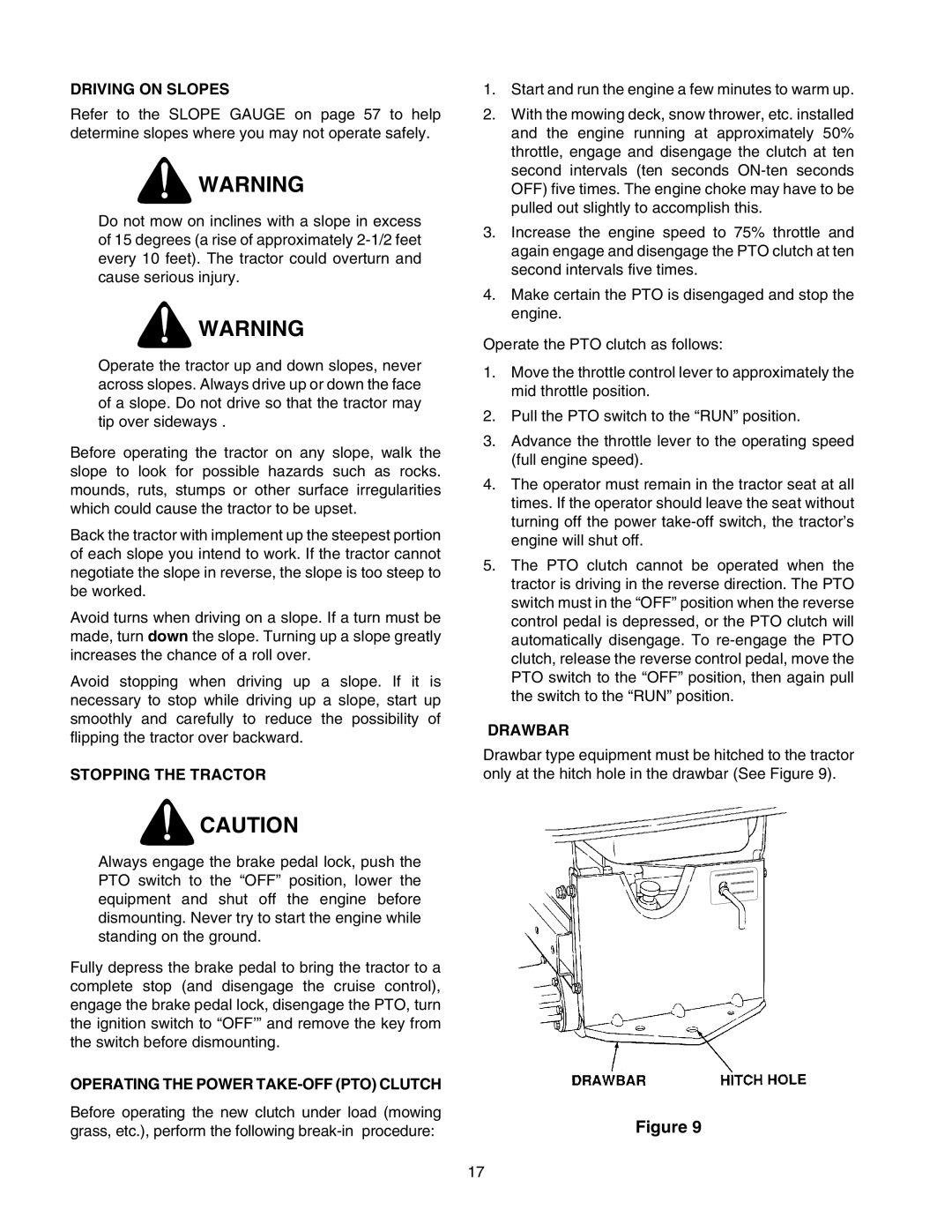 Cub Cadet 2176 manual Driving on Slopes, Stopping the Tractor, Operating the Power TAKE-OFF PTO Clutch, Drawbar 