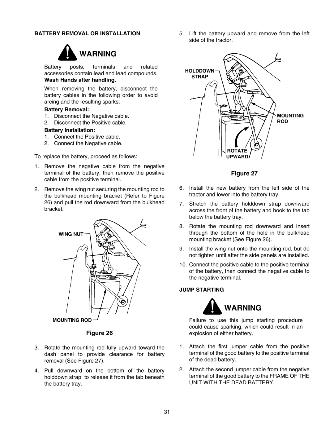 Cub Cadet 2176 manual Battery Removal or Installation, Wash Hands after handling, Battery Installation, Jump Starting 