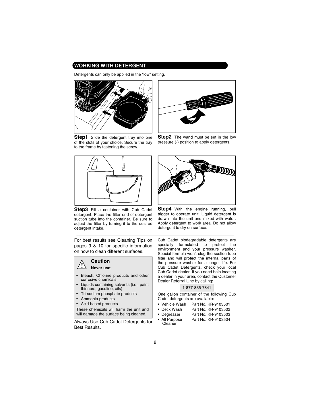 Cub Cadet 2200H manual Working with Detergent, Never use 