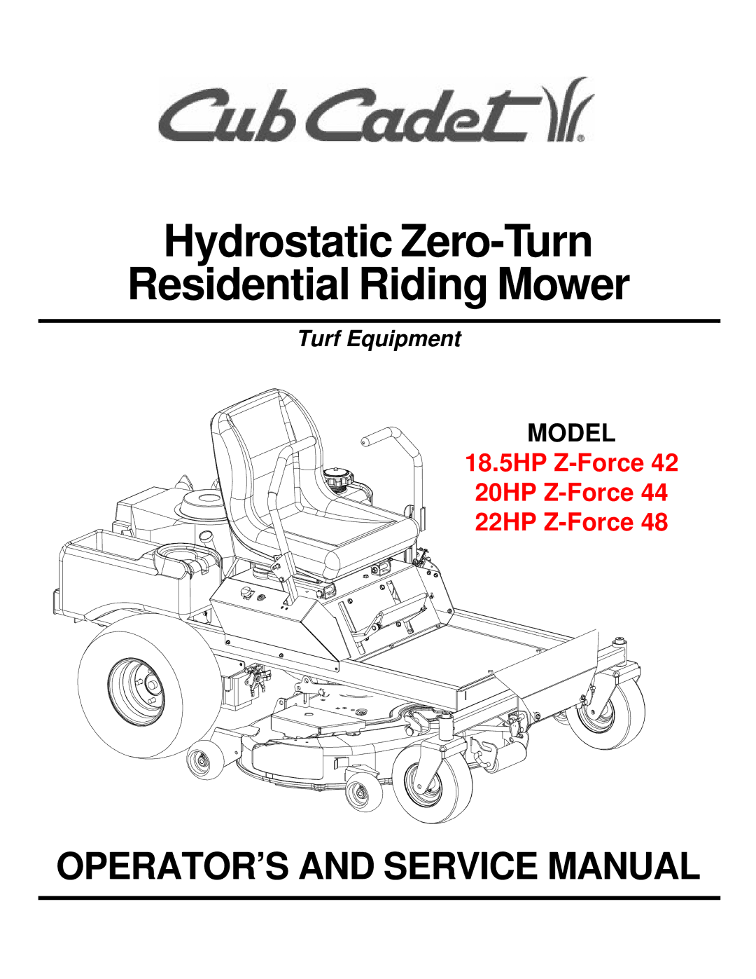 Cub Cadet 18.5HP Z-Force 42, 22HP Z-Force 48 service manual Hydrostatic Zero-Turn Residential Riding Mower 