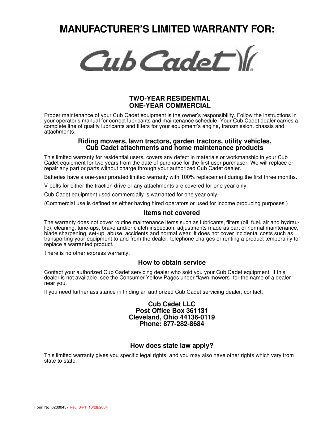 Cub Cadet 23HP Z-Force 50 service manual MANUFACTURER’S Limited Warranty for, Items not covered, How to obtain service 