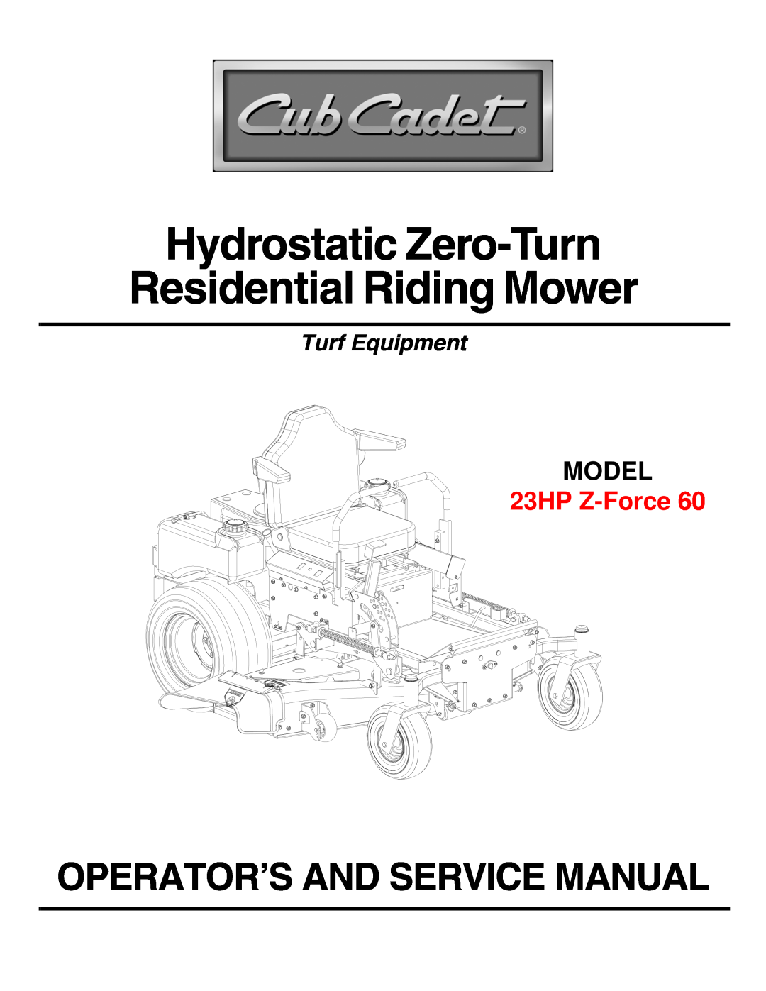 Cub Cadet 23HP Z-Force 60 service manual Hydrostatic Zero-Turn Residential Riding Mower, Operator’S And Service Manual 