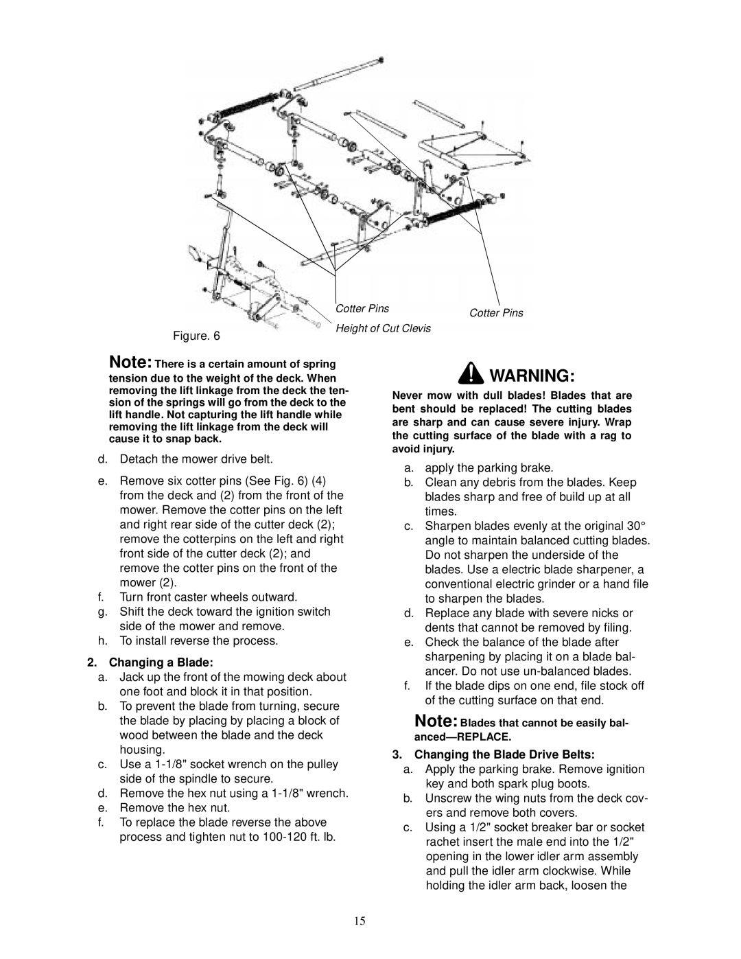 Cub Cadet 23HP service manual Changing a Blade, Changing the Blade Drive Belts 