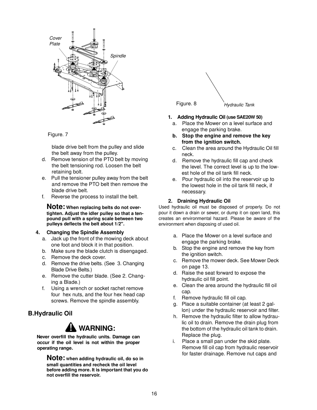 Cub Cadet 23HP service manual Changing the Spindle Assembly, Adding Hydraulic Oil use SAE20W, Draining Hydraulic Oil 