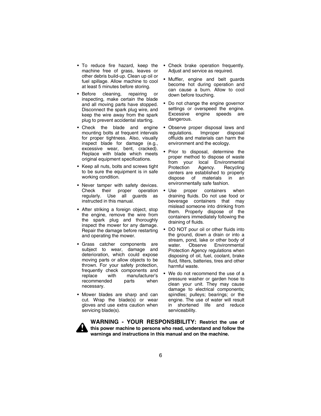 Cub Cadet 3184 manual Inspect blade for damage e.g Environment and the ecology 