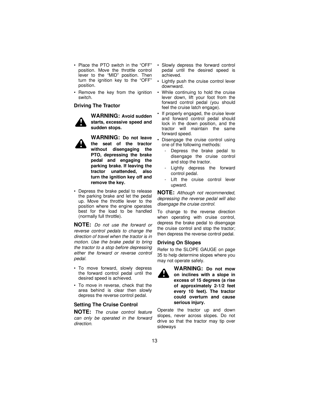Cub Cadet 3185 manual Driving The Tractor, Setting The Cruise Control, Driving On Slopes 