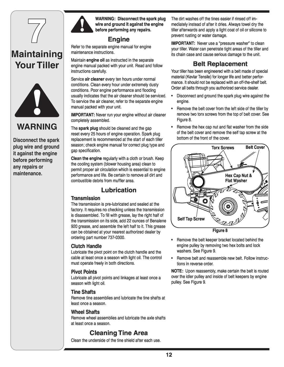 Cub Cadet 450 warranty Maintaining Your Tiller, Engine, Lubrication, Cleaning Tine Area, Belt Replacement, Transmission 