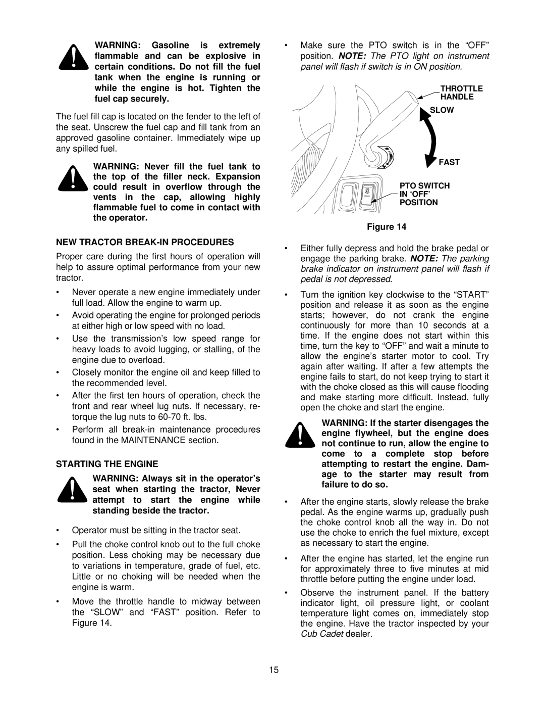 Cub Cadet 5254 Series, 5000 Series manual NEW Tractor BREAK-IN Procedures, Starting the Engine 