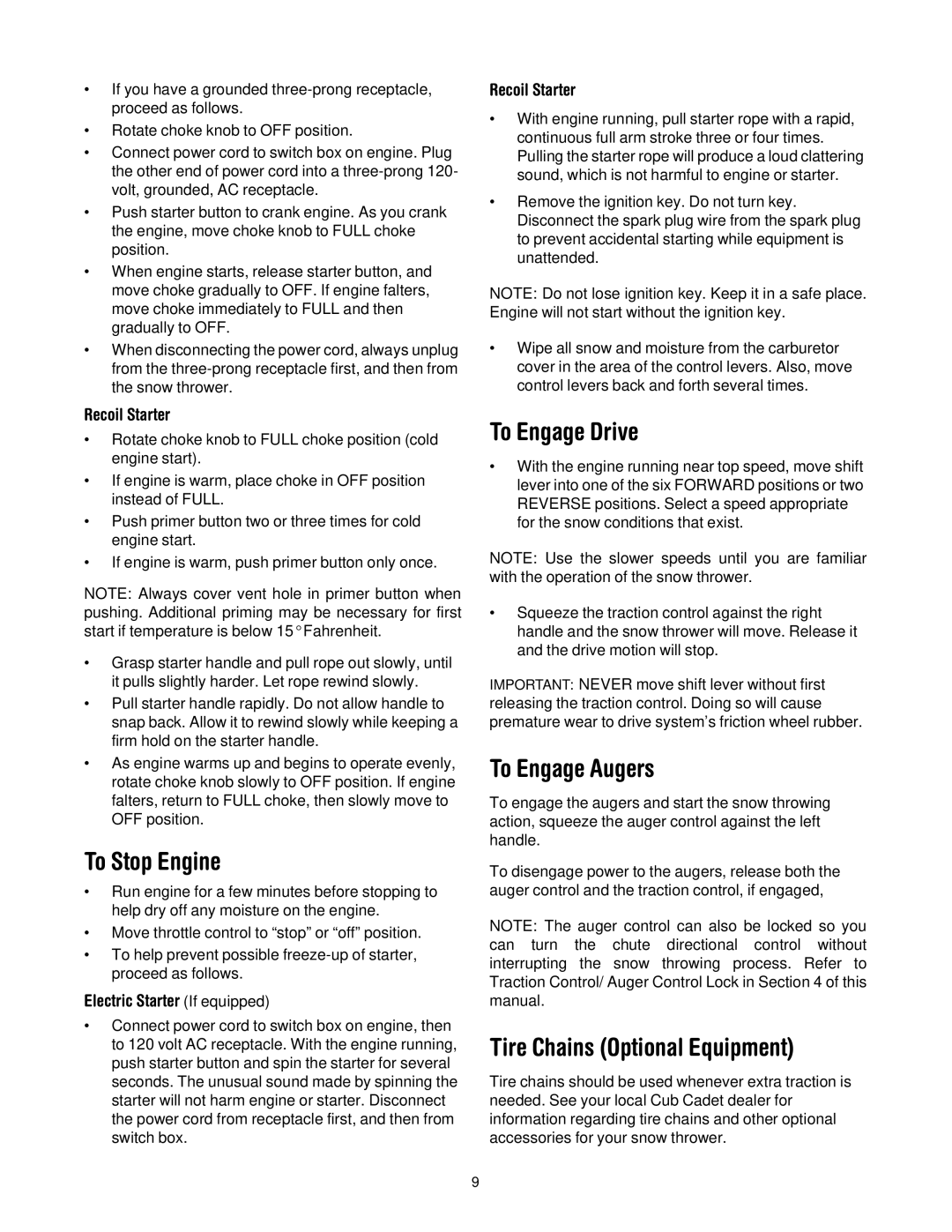 Cub Cadet 522 WE manual To Stop Engine, To Engage Drive, To Engage Augers, Tire Chains Optional Equipment 