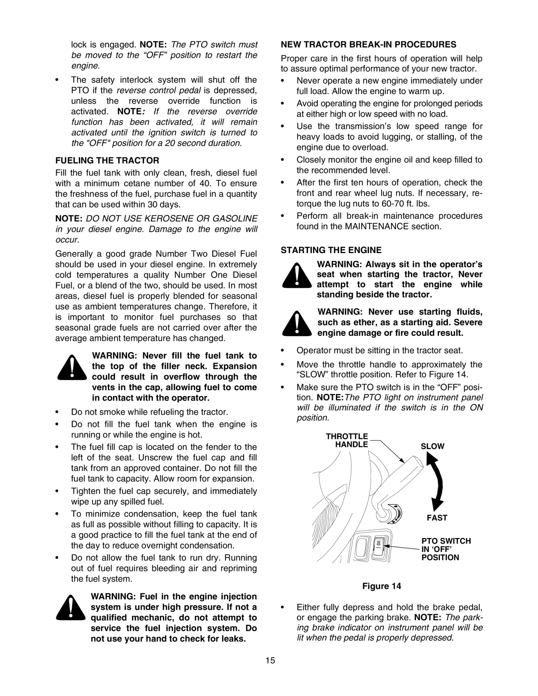 Cub Cadet 5264D manual Fueling the Tractor, NEW Tractor BREAK-IN Procedures, Starting the Engine 