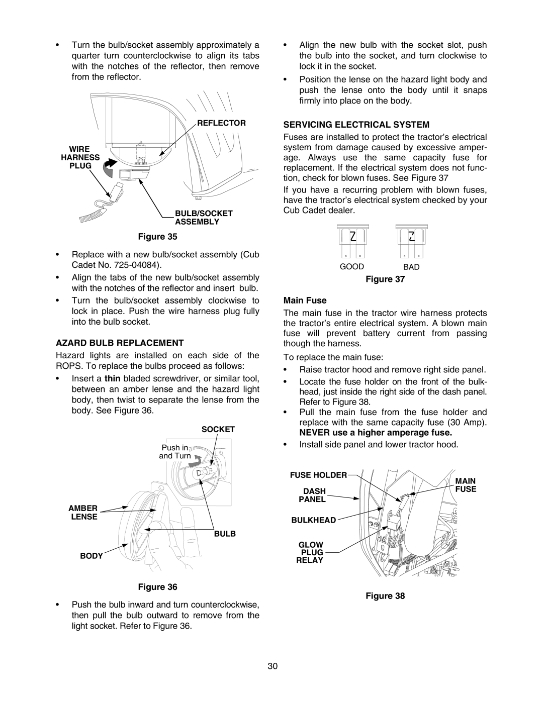 Cub Cadet 5264D manual Azard Bulb Replacement, Servicing Electrical System, Main Fuse, Never use a higher amperage fuse 